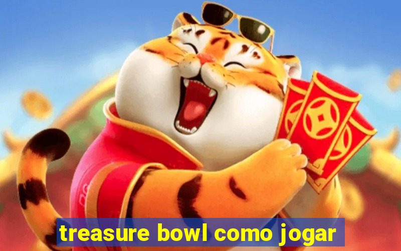 treasure bowl como jogar